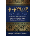 Al-Adhkaar: Collection of Supplications and Glorifications from the Qur'an and Sunnah - Paperback