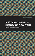 A Knickerbocker's History of New York - Hardcover