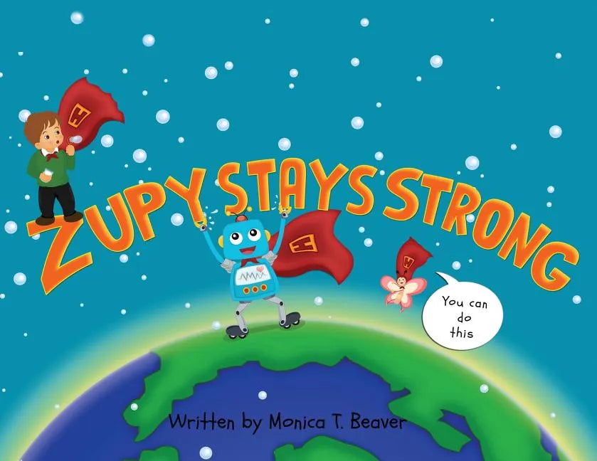 Zupy Stays Strong - Paperback