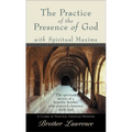 The Practice of the Presence of God with Spiritual Maxims - Paperback