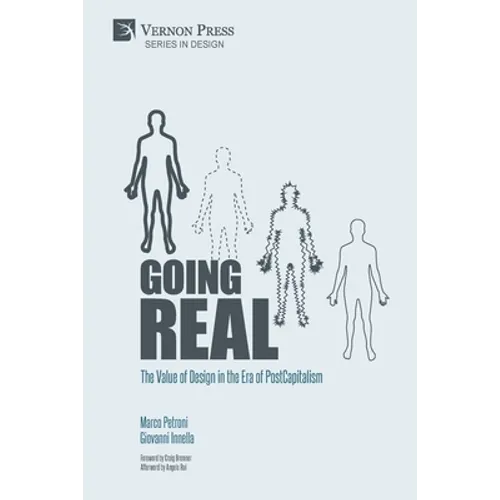 Going Real: The Value of Design in the Era of PostCapitalism - Paperback