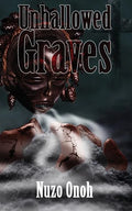 Unhallowed Graves - Paperback