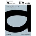Ricarda Denzer - Ganz Ohr / All Ears: Audio Trouble, Para-Listening and Sounding Research - Paperback