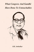 What Congress and Gandhi have done to the Untouchables - Paperback