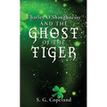 Charley O'Shaughnessy and the Ghost of the Tiger - Paperback