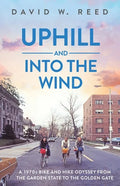 Uphill and Into the Wind - Paperback