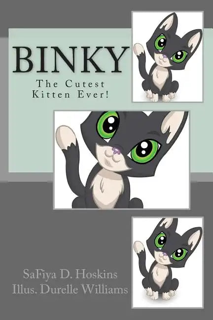 Binky: The Cutest Kitten Ever! - Paperback