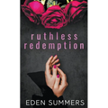 Ruthless Redemption - Paperback