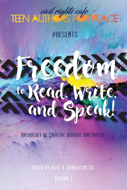 Civil Rights Cafe Teen Authors for Peace: Freedom to Read, Write and Speak(Full Color Version) - Paperback