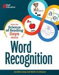 What the Science of Reading Says about Word Recognition - Paperback