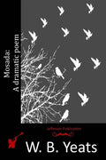 Mosada: A dramatic poem - Paperback