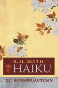 Haiku (Volume III): Summer / Autumn - Hardcover