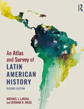 An Atlas and Survey of Latin American History - Paperback