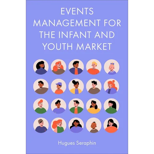 Events Management for the Infant and Youth Market - Hardcover