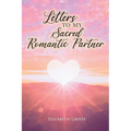 Letters to my Sacred Romantic Partner - Paperback