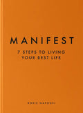 Manifest: 7 Steps to Living Your Best Life - Hardcover