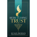 Rebuilding Trust: A Blueprint for Reputation Recovery and Brand Resilience - Paperback