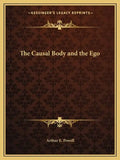 The Causal Body and the Ego - Paperback