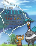 The Wild Adventures of Tiga & Po: An Unlikely Duo - Paperback