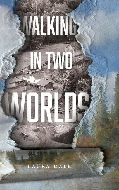 Walking in Two Worlds - Hardcover