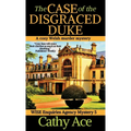 The Case of the Disgraced Duke: A Wise Enquiries Agency cozy Welsh murder mystery - Hardcover