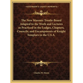 The New Masonic Trestle-Board Adapted to the Work and Lectures as Practiced in the Lodges, Chapters, Councils, and Encampments of Knight Templars in t - Paperback