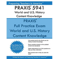 PRAXIS 5941 World and U.S. History Content Knowledge: PRAXIS II 5941 World and U.S. History - Paperback
