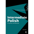 Intermediate Polish: A Grammar and Workbook - Paperback