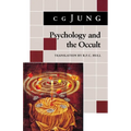 Psychology and the Occult: (From Vols. 1, 8, 18 Collected Works) - Paperback