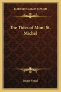 The Tides of Mont St. Michel - Paperback