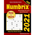 2021 Numbrix: 365 Easy to Hard Puzzles for Every Day of the Year: Keep Your Brain Young - Paperback