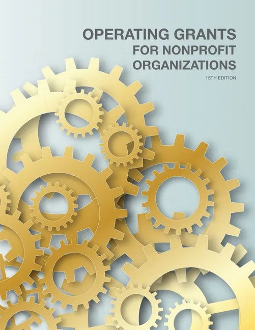 Operating Grants for Nonprofit Organizations - Paperback