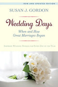 Wedding Days: When and How Great Marriages Began - Paperback