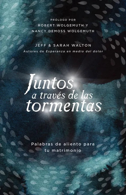 Juntos a Través de Las Tormentas: Palabras de Aliento Para Tu Matrimonio - Paperback