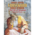 Crossword Bible Studies - The Life of Jeremiah: King James Version - Paperback