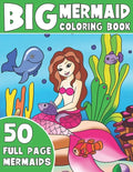 The Big Mermaid Coloring Book: Jumbo Mermaid Coloring Book For Kids - Paperback