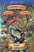 The Curious League of Detectives and Thieves 2: S.O.S. - Paperback