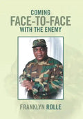 Coming Face-To-Face with the Enemy - Hardcover