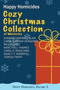 Cozy Christmas Collection of Mysteries: Happy Homicides, Volume 1 - Paperback