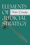 Elements of Judicial Strategy - Paperback