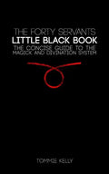 The Forty Servants - Little Black Book - Paperback