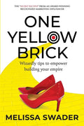 One Yellow Brick: Wizardly tips to empower building your empire - Paperback