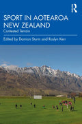 Sport in Aotearoa New Zealand: Contested Terrain - Paperback