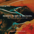 Memory Braids and Sari Texts: Weaving Migration Journeys - Paperback