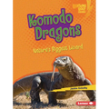 Komodo Dragons: Nature's Biggest Lizard - Library Binding