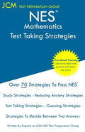 NES Mathematics - Test Taking Strategies: NES 304 Exam - Free Online Tutoring - New 2020 Edition - The latest strategies to pass your exam. - Paperback