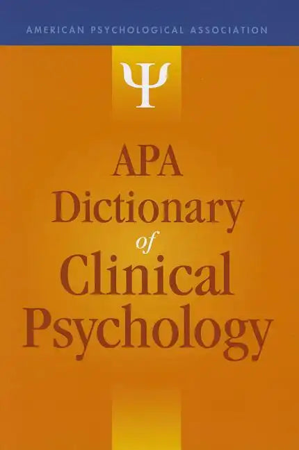 APA Dictionary of Clinical Psychology - Hardcover