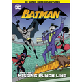 Batman and the Missing Punch Line - Hardcover