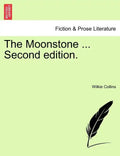 The Moonstone ... Second Edition. - Paperback