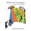 Wilson & Company: Learn About Flight - Paperback